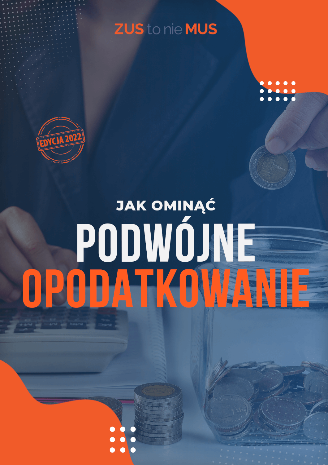 Okładka_jak-ominac-podwojne-opodatkowanie_edycja2022