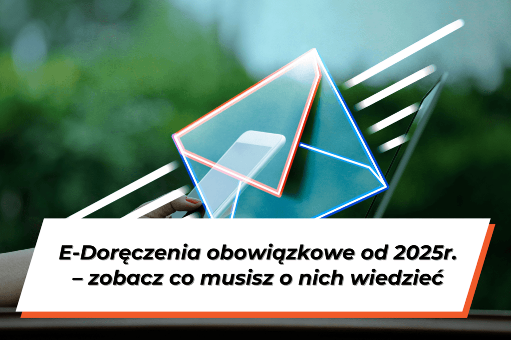 Widoczna kopertya listu w stylu holograficznym na tle białych pasków. Na dole grafiki napis na białym tle "E-Doręczenia obowiązkowe od 2025r. – zobacz co musisz o nich wiedzieć"